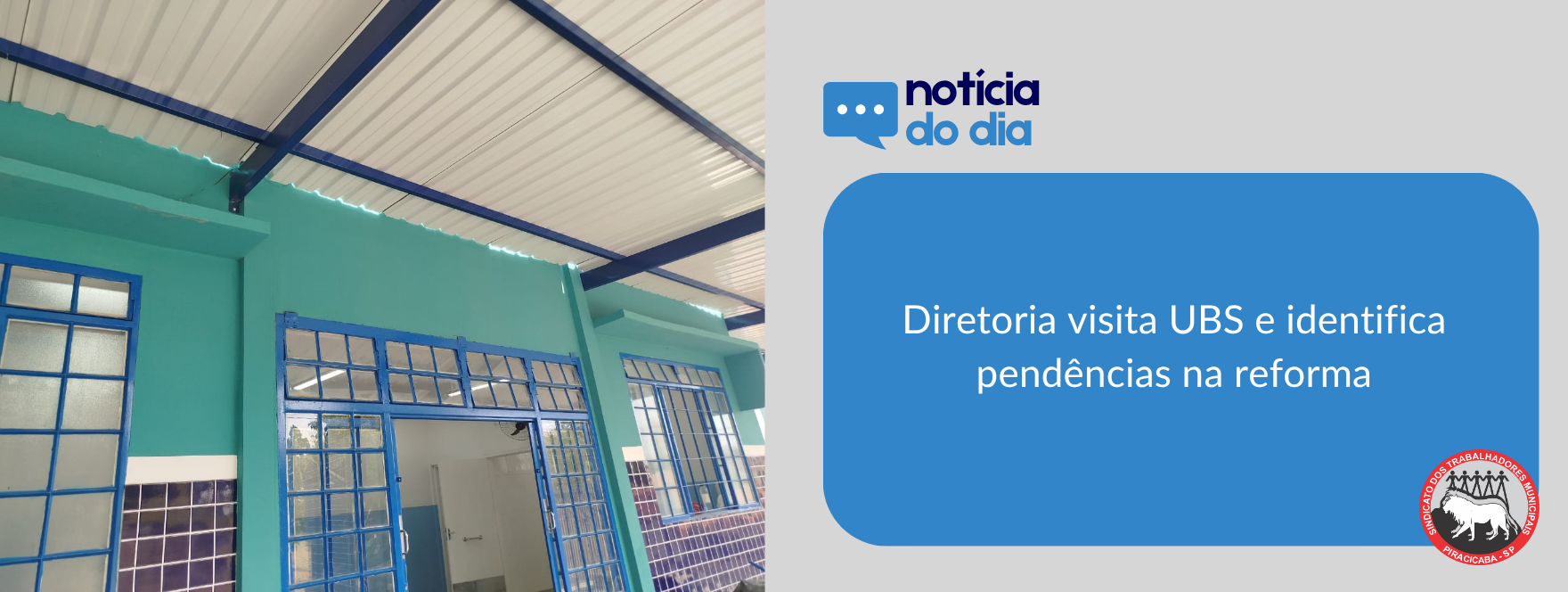 Diretoria visita UBS e identifica pendências na re